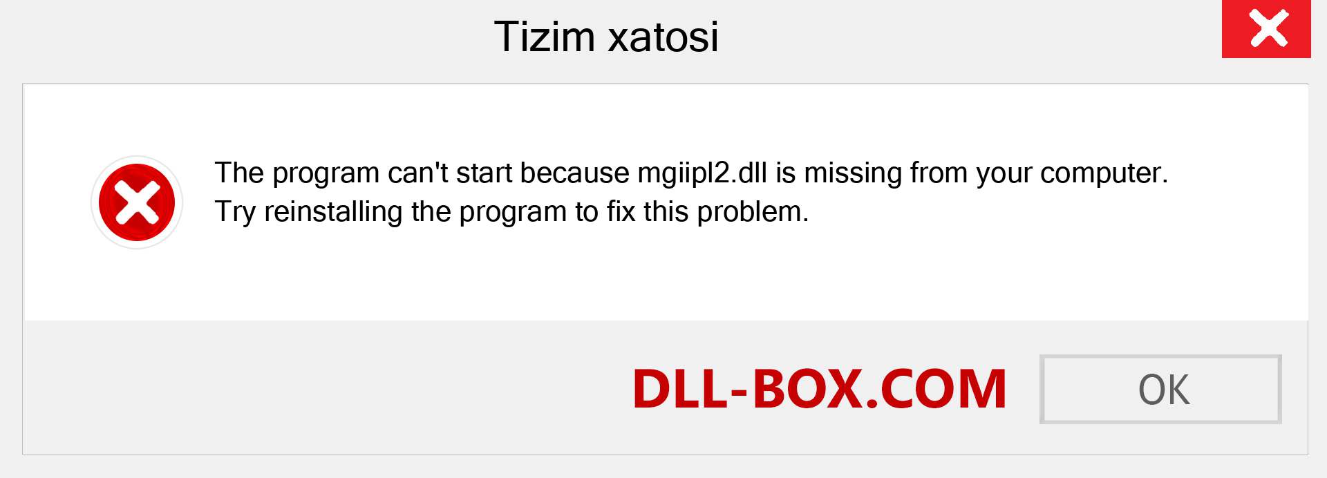 mgiipl2.dll fayli yo'qolganmi?. Windows 7, 8, 10 uchun yuklab olish - Windowsda mgiipl2 dll etishmayotgan xatoni tuzating, rasmlar, rasmlar